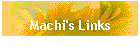 Machi's Links